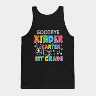 Goodbye Kindergarten Graduation Hello First Grade Kids Boys Tank Top